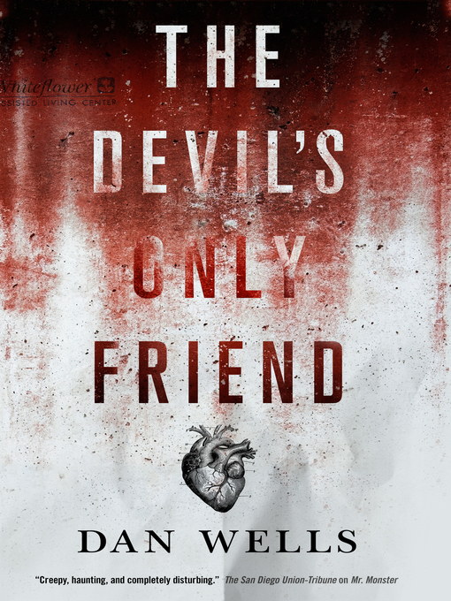 Title details for The Devil's Only Friend by Dan Wells - Wait list